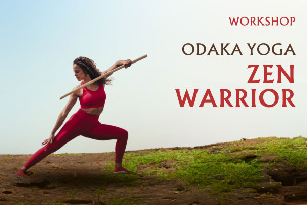 Workshop Odaka Yoga – Zen Warrior