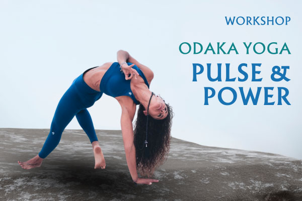 Odaka Yoga – Pulse and Power