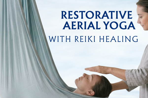 Restorative Aerial Yoga and reiki healing